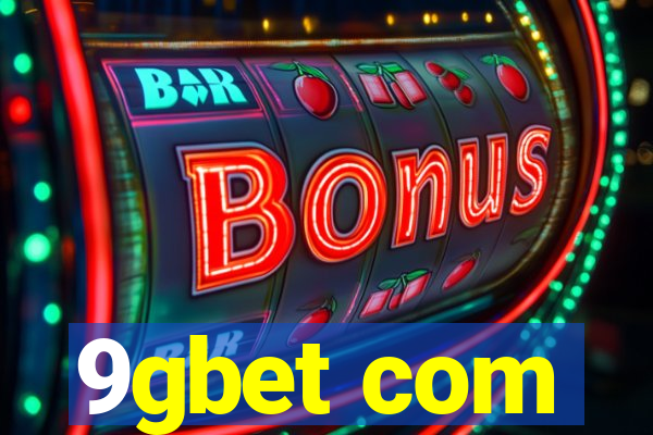 9gbet com